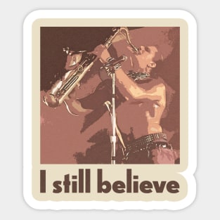 I still believe Sticker